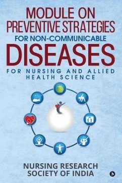 Module on Preventive Strategies for Non-Communicable Diseases for Nursing and Allied Health Science - Nursing Research Society of India