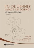 P.G. de Gennes' Impact on Science - Volume II: Soft Matter and Biophysics