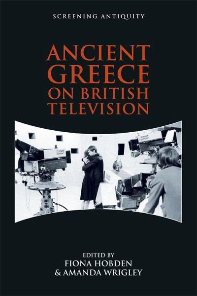 Ancient Greece on British Television Ancient Greece on British Television