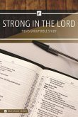 Strong in the Lord Men's Study - Relevance Group Bible Study