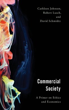 Commercial Society - Johnson, Cathleen; Lusch, Robert; Schmidtz, David