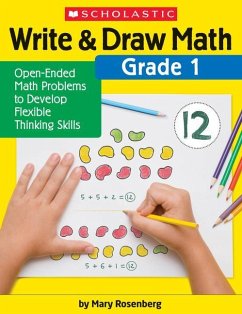 Write & Draw Math: Grade 1 - Rosenberg, Mary