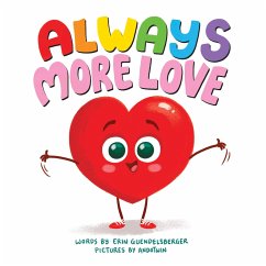 Always More Love - Guendelsberger, Erin