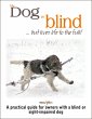 My Dog Is Blind - But Lives Life to the... - Bild 1