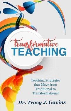 Transformative Teaching - Gavins, Tracy