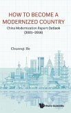 How to Become a Modernized Country: China Modernization Report Outlook (2001-2016)