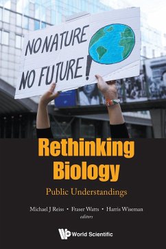 RETHINKING BIOLOGY - Michael J Reiss, Fraser Watts & Harris W