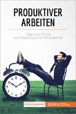 Produktiver arbeiten (eBook, ePUB)