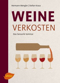 Weine verkosten (eBook, ePUB) - Mengler, Hermann; Kraus, Stefan