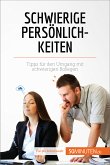 Schwierige Persönlichkeiten (eBook, ePUB)