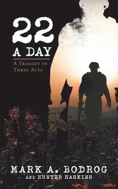 Twenty-Two a Day - Bodrog, Mark A.; Haskins, Hunter