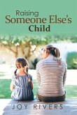 Raising Someone Else's Child: Volume 1