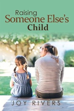 Raising Someone Else's Child: Volume 1 - Rivers, Joy