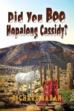 Did You Boo Hopalong Cassidy? - Baran, Richard