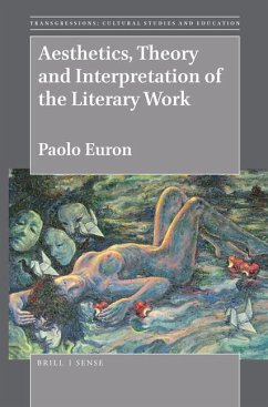 Aesthetics, Theory and Interpretation of the Literary Work - Euron, Paolo