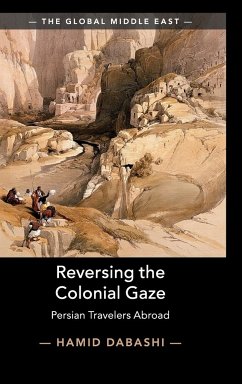 Reversing the Colonial Gaze - Dabashi, Hamid