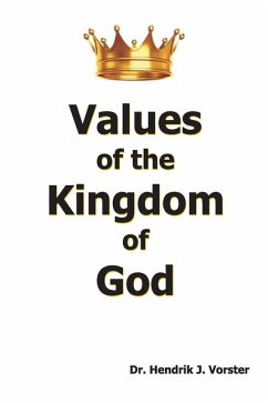Values of the Kingdom of God - Vorster, Hendrik