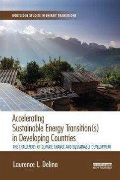 Accelerating Sustainable Energy Transition(s) in Developing Countries - Delina, Laurence (Boston University, USA)