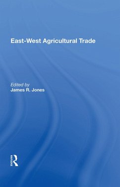 East-West Agricultural Trade - Jones, James R