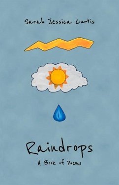 Raindrops: A Book of Poems Volume 1 - Curtis, Sarah Jessica