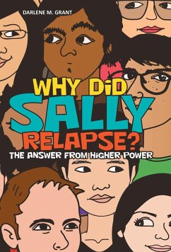 Why Did Sally Relapse? - Grant, Darlene M.