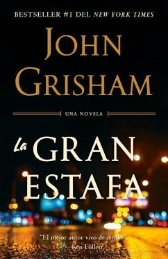La Gran Estafa / The Rooster Bar - Grisham, John