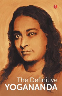 THE DEFINITIVE YOGANANDA - Yogananda, Paramhansa