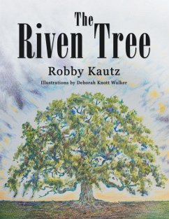 The Riven Tree - Kautz, Robby