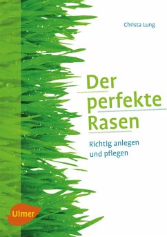 Der perfekte Rasen (eBook, ePUB) - Lung, Christa