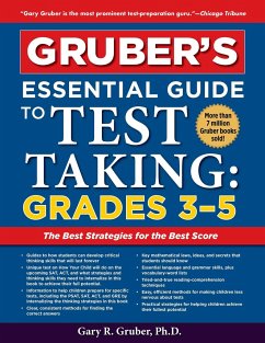 Gruber's Essential Guide to Test Taking: Grades 3-5 - Gruber, Gary