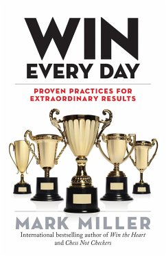 Win Every Day - Miller, Mark