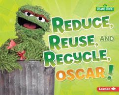 Reduce, Reuse, and Recycle, Oscar! - Lindeen, Mary