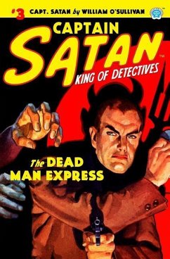 Captain Satan #3: The Dead Man Express - O'Sullivan, William