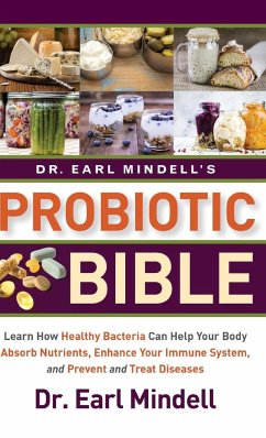 Dr. Earl Mindell's Probiotic Bible - Mindell, Earl
