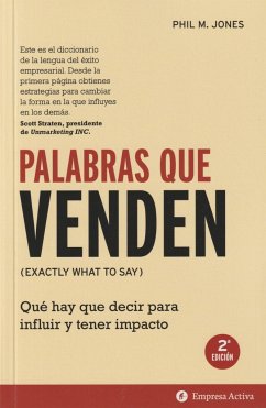 Palabras que venden : qué hay que decir para influir y tener impacto - Barguñó Viana, Alfonso; Jones, Phil M.