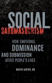 Social Sadomasochism