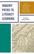 Inquiry Paths to Literacy Learning - Bild 1