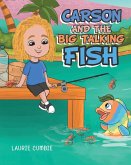 Carson and the Big Talking Fish