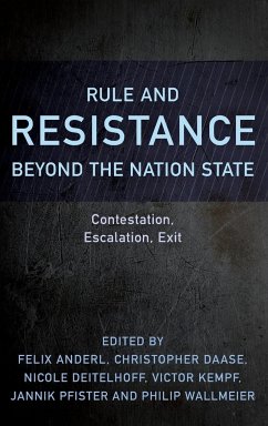 Rule and Resistance Beyond the Nation State