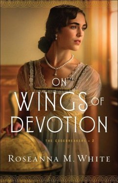 On Wings of Devotion - White, Roseanna M.