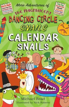 The Magnificent Dancing Circle Snails. Calendar Snails! - Read, Michael
