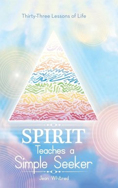 Spirit Teaches a Simple Seeker - Whitred, Jean