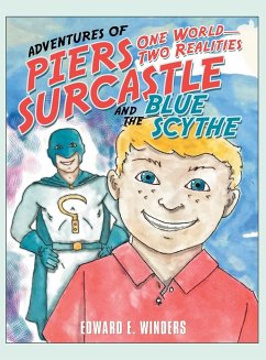 Adventures of Piers Surcastle and the Blue Scythe - Winders, Edward E.