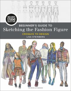 Beginner's Guide to Sketching the Fashion Figure - Steinberg, Lisa