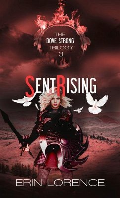 Sent Rising: Volume 3 - Lorence, Erin