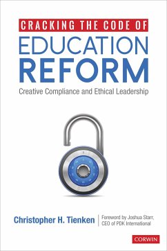 Cracking the Code of Education Reform - Tienken, Christopher H. (Seton Hall University, Associate Professor)