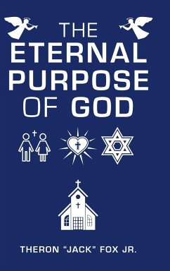 The Eternal Purpose of God - Fox Jr., Theron