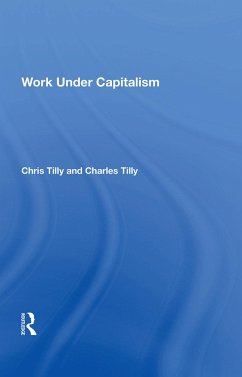 Work Under Capitalism - Tilly, Chris