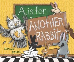 A is for Another Rabbit - Batsel, Hannah