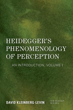 Heidegger's Phenomenology of Perception - Kleinberg-Levin, David